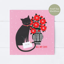 Load image into Gallery viewer, All My Love Cat Greeting Card